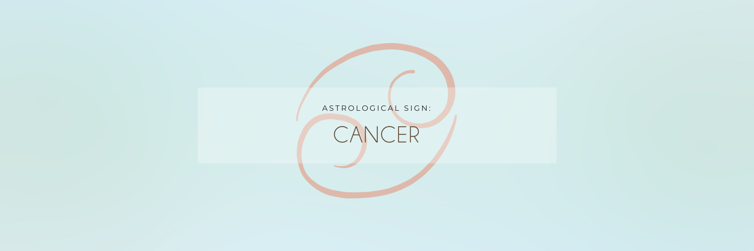 Astrology Sign: Cancer